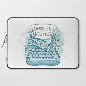 A WRITER ONLY BEGINS A BOOK Computer Cover by Catarina Book Designs - Laptop Sleeve - 15"